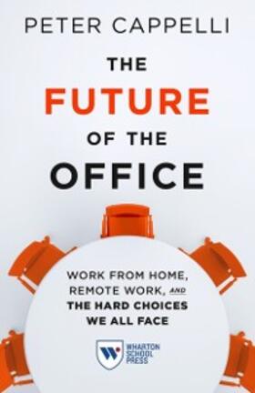 Cappelli |  The Future of the Office | eBook | Sack Fachmedien