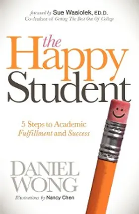 Wong |  The Happy Student | eBook | Sack Fachmedien