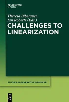 Biberauer / Roberts |  Challenges to Linearization | eBook | Sack Fachmedien