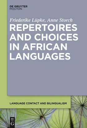 Lüpke / Storch |  Repertoires and Choices in African Languages | Buch |  Sack Fachmedien