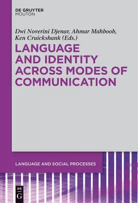 Djenar / Mahboob / Cruickshank |  Language and Identity across Modes of Communication | Buch |  Sack Fachmedien