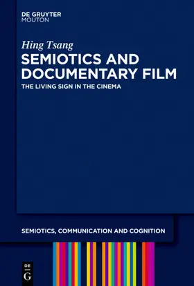 Tsang |  Semiotics and Documentary Film | eBook | Sack Fachmedien