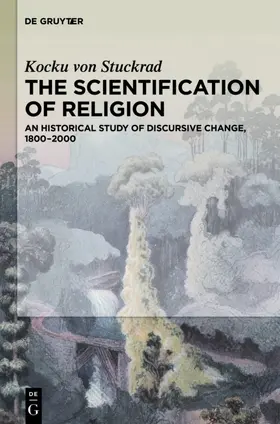 von Stuckrad |  The Scientification of Religion | Buch |  Sack Fachmedien