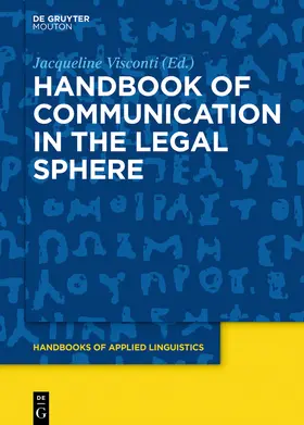 Visconti | Handbook of Communication in the Legal Sphere | Buch | 978-1-61451-669-9 | sack.de