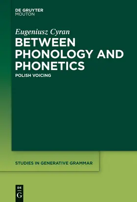Cyran | Between Phonology and Phonetics | Buch | 978-1-61451-714-6 | sack.de