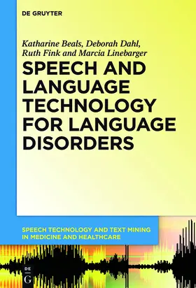 Beals / Linebarger / Dahl |  Speech and Language Technology for Language Disorders | Buch |  Sack Fachmedien