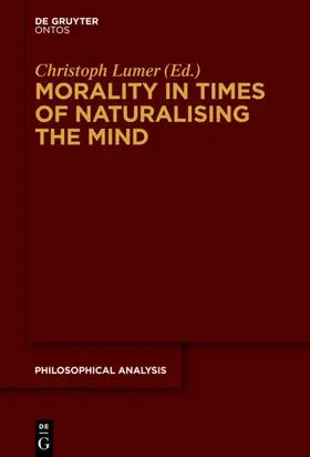 Lumer | Morality in Times of Naturalising the Mind | E-Book | www2.sack.de