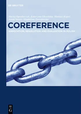 Ogrodniczuk / Savary / Glowinska |  Coreference | Buch |  Sack Fachmedien