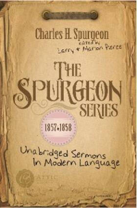 Spurgeon / Pierce |  The Spurgeon Series 1857 & 1858 | eBook | Sack Fachmedien
