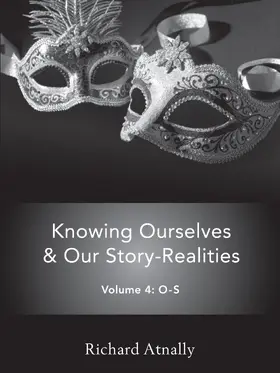 Richard / Atnally |  Knowing Ourselves & Our Story-Realities | eBook | Sack Fachmedien