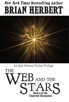Herbert |  The Web and the Stars (The Timeweb Chronicles, #2) | eBook | Sack Fachmedien
