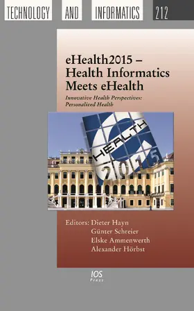 HAYN / Hayn / Schreier |  EHEALTH2015 HEALTH INFORMATICS MEETS EHE | Buch |  Sack Fachmedien