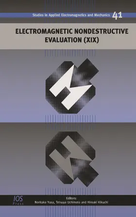 YUSA / Uchimoto / Kikuchi |  ELECTROMAGNETIC NONDESTRUCTIVE EVALUATIN | Buch |  Sack Fachmedien