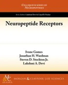 Gomes / Wardman / Stockton |  Neuropeptide Receptors | Buch |  Sack Fachmedien