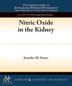 Sasser |  Nitric Oxide in the Kidney | Buch |  Sack Fachmedien