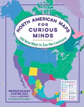 Bucklan / Cizek |  North American Maps for Curious Minds: 100 New Ways to See the Continent (Maps for Curious Minds) | eBook | Sack Fachmedien