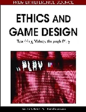 Schrier / Gibson |  Ethics and Game Design | Buch |  Sack Fachmedien