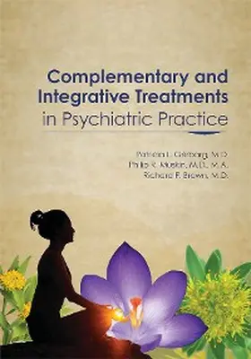 Gerbarg / Muskin / Brown |  Complementary and Integrative Treatments in Psychiatric Practice | eBook | Sack Fachmedien