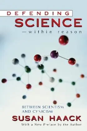 Haack |  Defending Science - within Reason | eBook | Sack Fachmedien