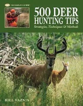 Vaznis |  500 Deer Hunting Tips | eBook | Sack Fachmedien