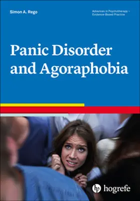 Rego |  Panic Disorder and Agoraphobia | eBook | Sack Fachmedien