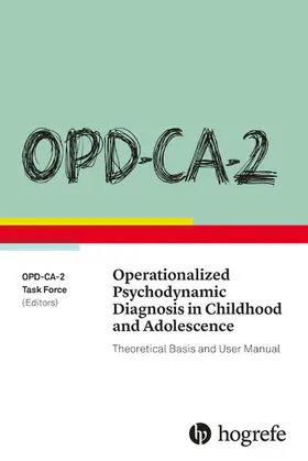 Resch / Romer / Schmeck | OPD-CA-2 Operationalized Psychodynamic Diagnosis in Childhood and Adolescence | E-Book | sack.de