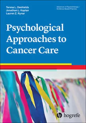 Deshields / Rynar / Kaplan |  Psychological Approaches to Cancer Care | eBook | Sack Fachmedien