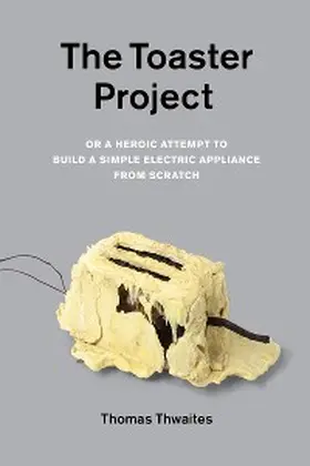 Thwaites |  Toaster Project | eBook | Sack Fachmedien