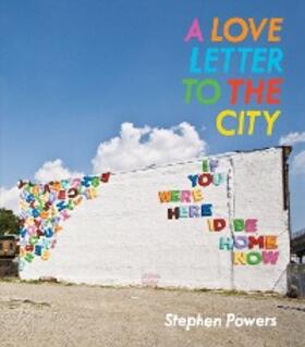 Powers |  Love Letter to the City | eBook | Sack Fachmedien