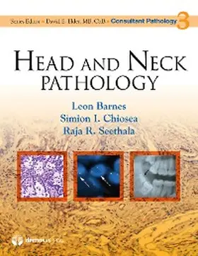 Barnes / Chiosea / Seethala |  Head and Neck Pathology | eBook | Sack Fachmedien