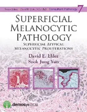 Elder / Yun |  Superficial Melanocytic Pathology | eBook | Sack Fachmedien