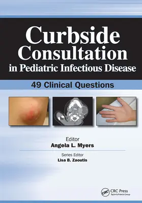 Myers |  Curbside Consultation in Pediatric Infectious Disease | Buch |  Sack Fachmedien