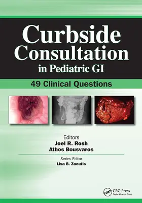 Rosh / Bousvaros |  Curbside Consultation in Pediatric GI | Buch |  Sack Fachmedien