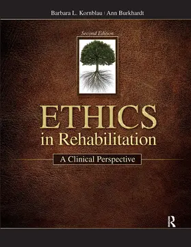 Kornblau / Burkhardt |  Ethics in Rehabilitation | Buch |  Sack Fachmedien