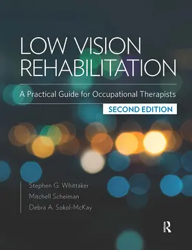 Whittaker / Scheiman / Sokol-McKay |  Low Vision Rehabilitation | Buch |  Sack Fachmedien