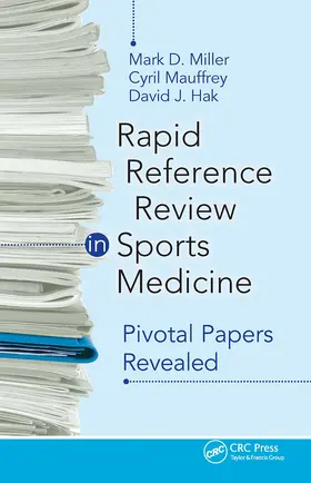 Miller / Mauffrey / Hak | Rapid Reference Review in Sports Medicine | Buch | 978-1-61711-832-6 | sack.de