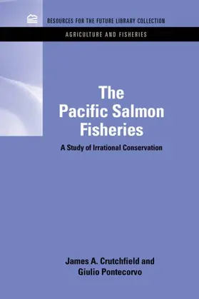 Crutchfield / Pontecorvo |  The Pacific Salmon Fisheries | Buch |  Sack Fachmedien