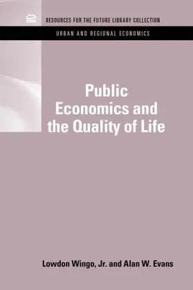 Wingo Jr. / Evans |  Public Economics and the Quality of Life | Buch |  Sack Fachmedien