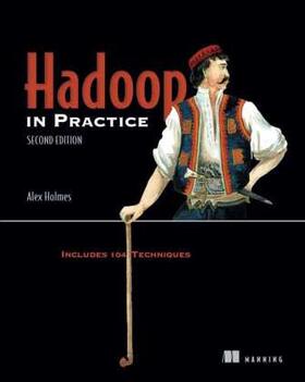 Holmes |  Hadoop in Practice | Buch |  Sack Fachmedien