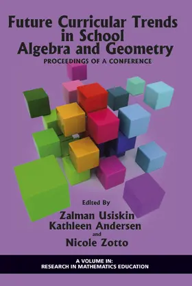 Usiskin / Andersen |  Future Curricular Trends in School Algebra And Geometry | eBook | Sack Fachmedien