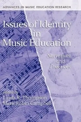 Thompson / Campbell |  Issues of Identity in Music Education | Buch |  Sack Fachmedien