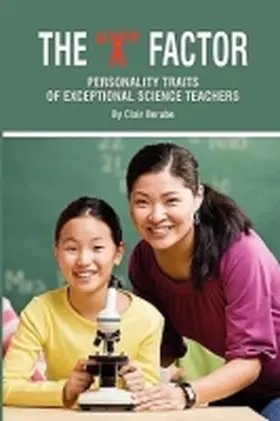 Berube |  The X Factor; Personality Traits of Exceptional Science Teachers (PB) | Buch |  Sack Fachmedien