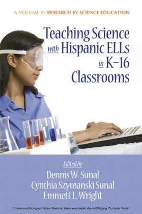 Sunal |  Teaching Science with Hispanic ELLs in K-16 Classrooms | eBook | Sack Fachmedien