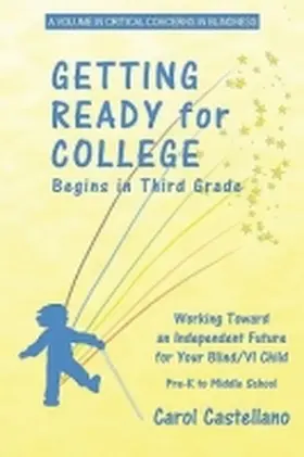 Castellano |  Getting Ready for College Begins in Third Grade | Buch |  Sack Fachmedien