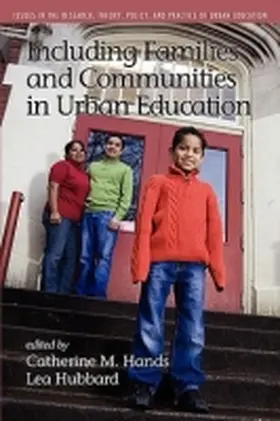 Hands / Hubbard |  Including Families and Communities in Urban Education | Buch |  Sack Fachmedien
