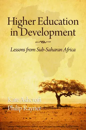 Ashcroft / Rayner |  Higher Education in Development | eBook | Sack Fachmedien