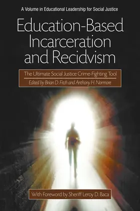 Fitch / Normore / H. |  Education-Based Incarceration and Recidivism | eBook | Sack Fachmedien