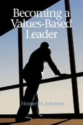 Johnson | Becoming a Values-Based Leader | Buch | 978-1-61735-789-3 | www2.sack.de