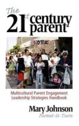 Johnson |  The 21st Century Parent | Buch |  Sack Fachmedien
