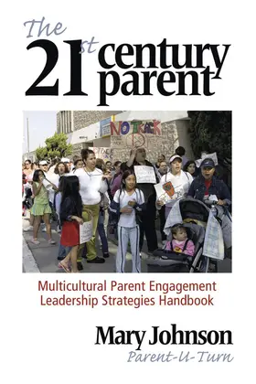 Johnson / Mary |  The 21st Century Parent | eBook | Sack Fachmedien